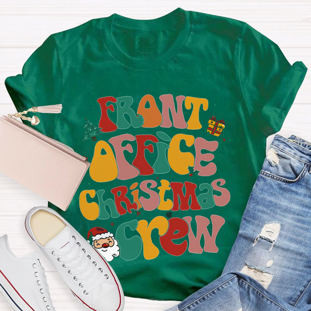 Front Office Christmas Crew Color Fonts T-shirt