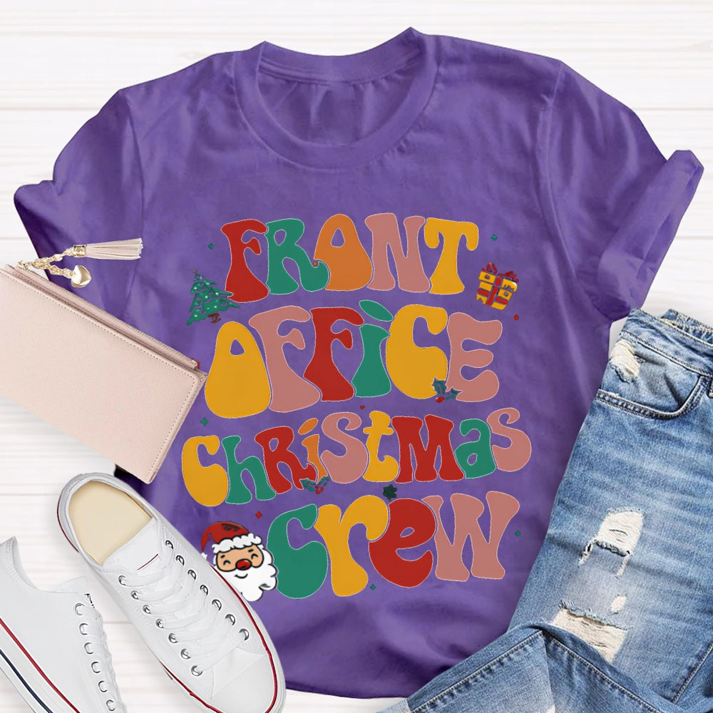 Front Office Christmas Crew Color Fonts T-shirt