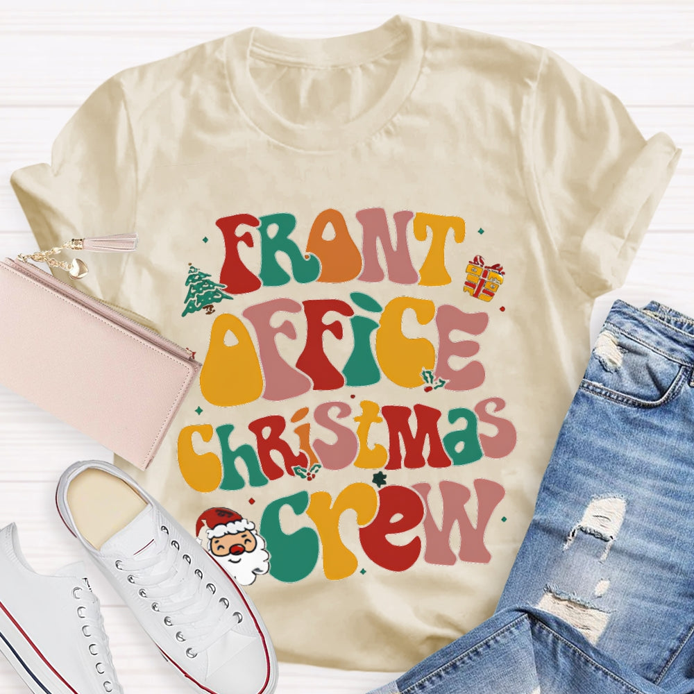 Front Office Christmas Crew Color Fonts T-shirt