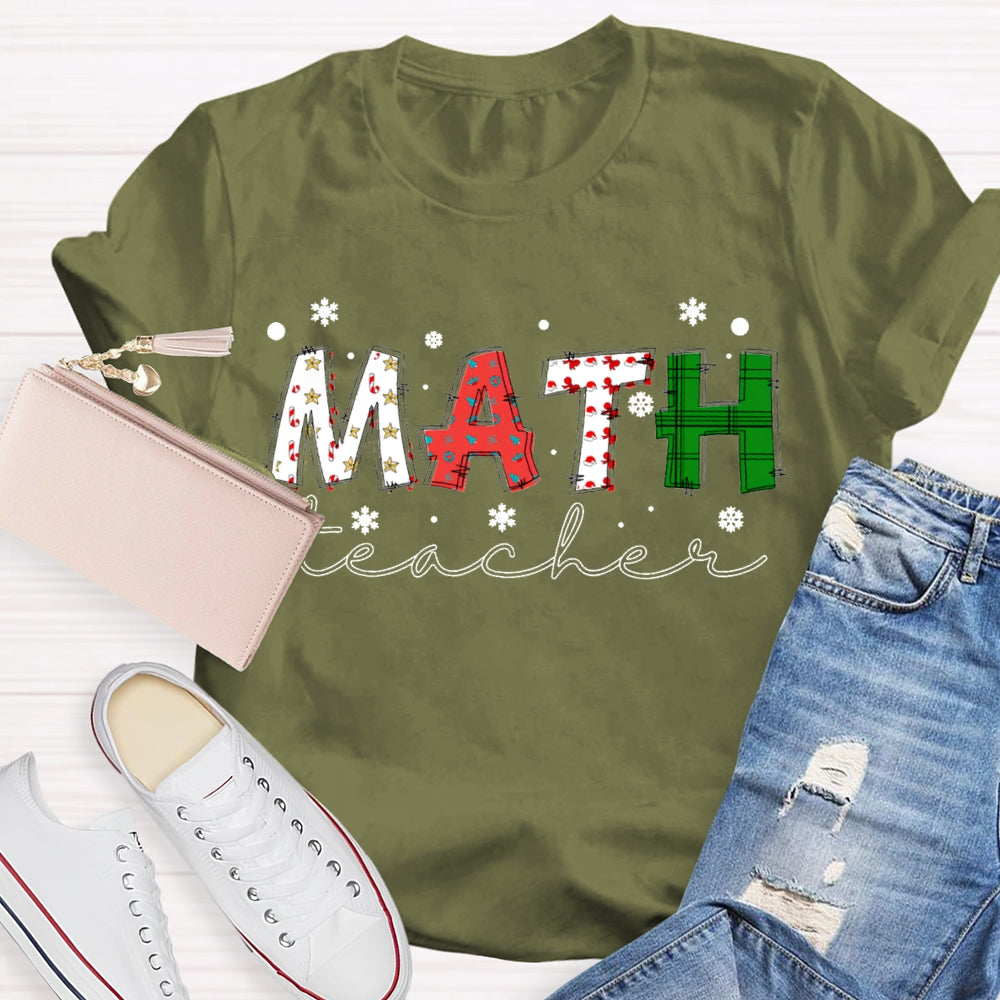 Math Teacher Snowflakes And Colorful Fonts Christmas T-shirt