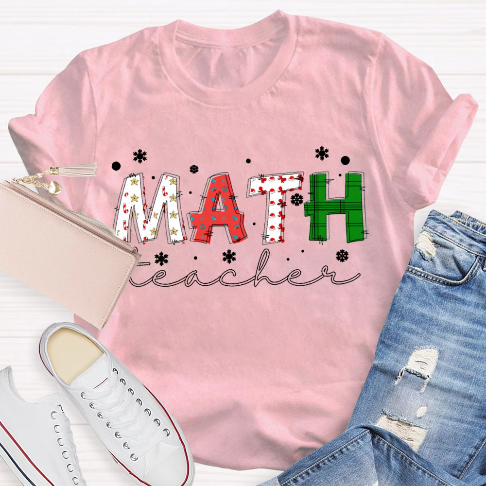 Math Teacher Snowflakes And Colorful Fonts Christmas T-shirt