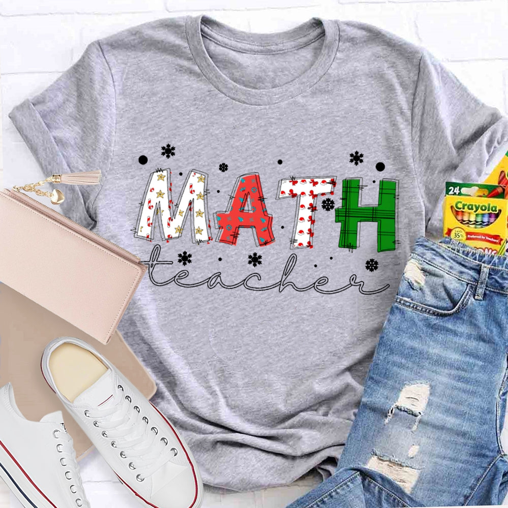 Math Teacher Snowflakes And Colorful Fonts Christmas T-shirt