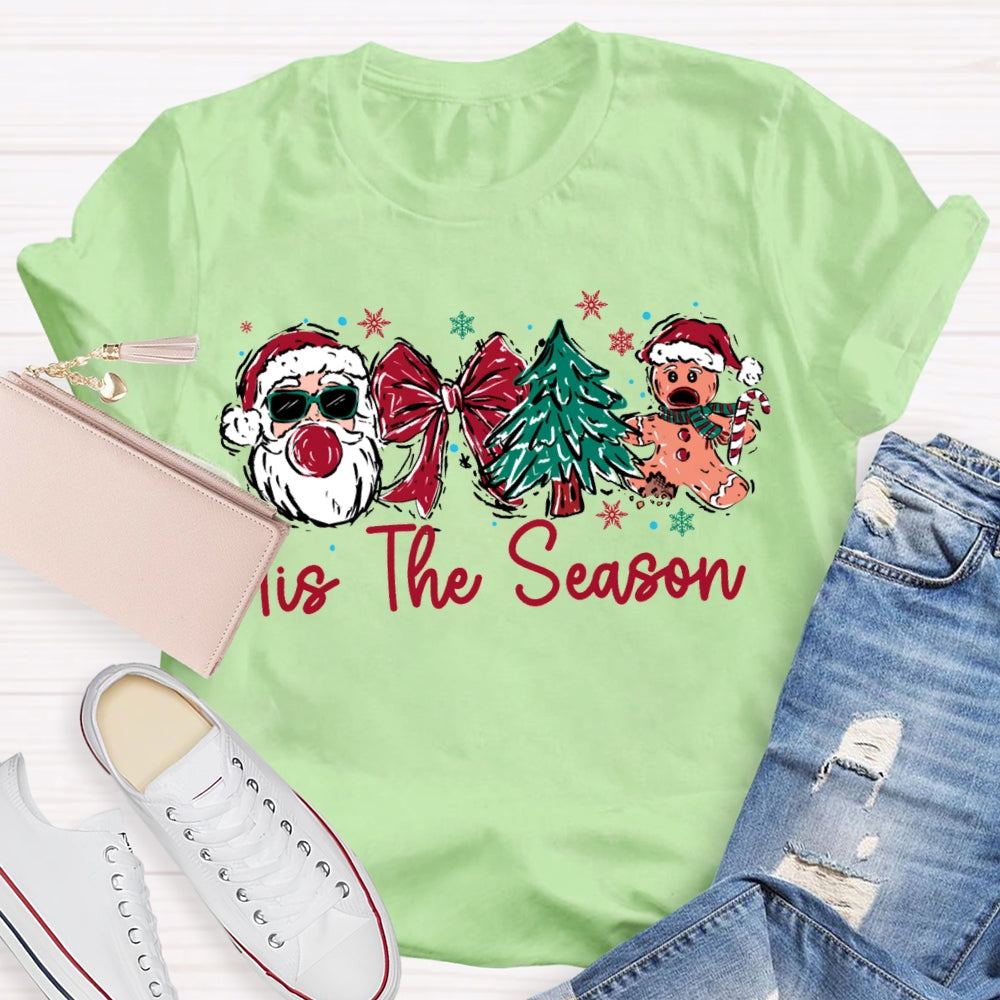 It Is The Season Santa Claus Bow And Christmas Tree T-shirt