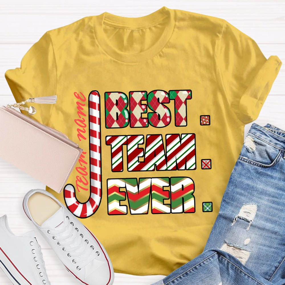 Personalized Team Name Best Team Ever Colorful Gradient Font T-shirt