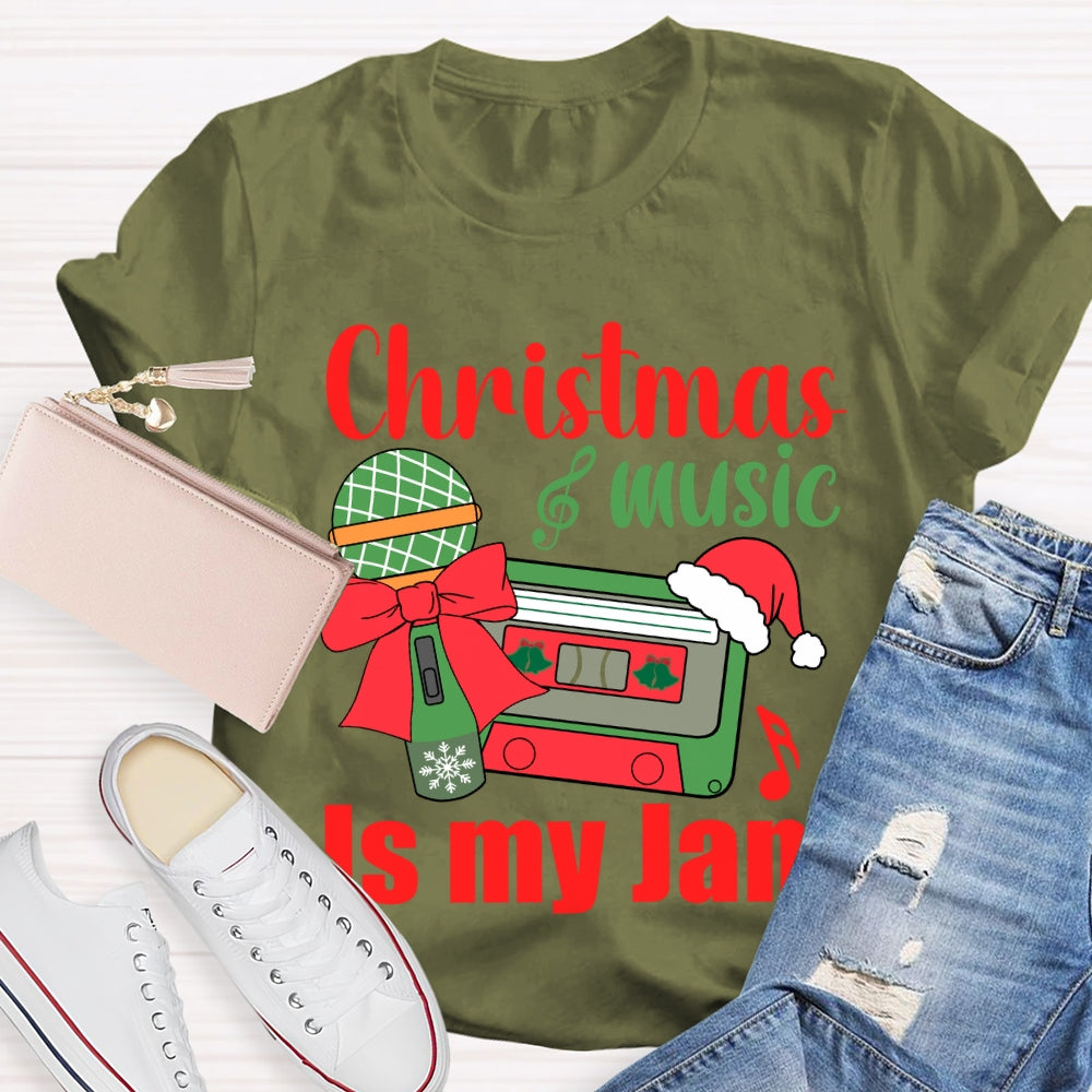 Christmas Music Is My Jam Christmas Music Teacher T-shirt