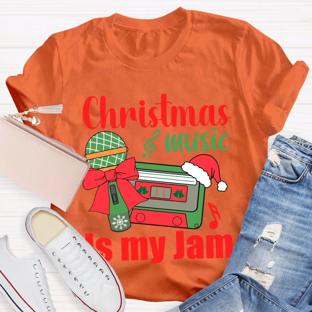 Christmas Music Is My Jam Christmas Music Teacher T-shirt