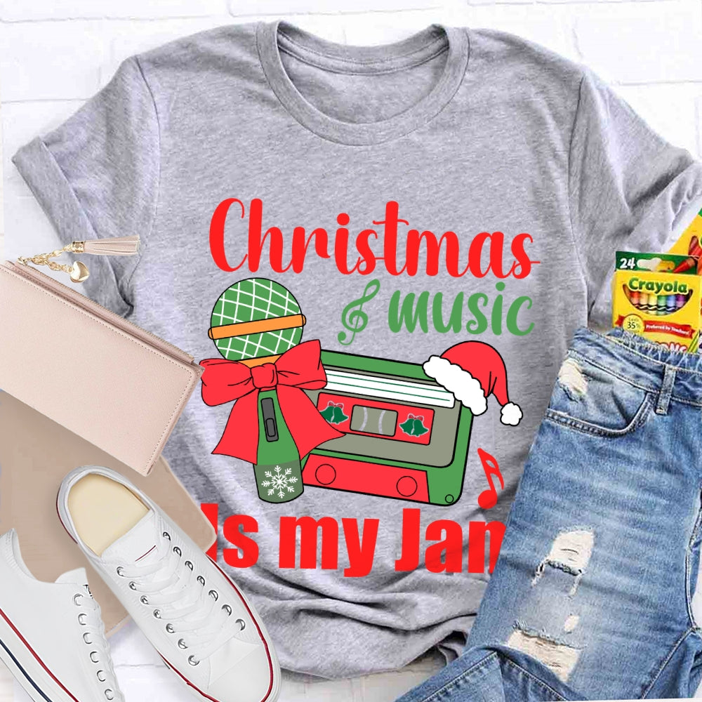Christmas Music Is My Jam Christmas Music Teacher T-shirt