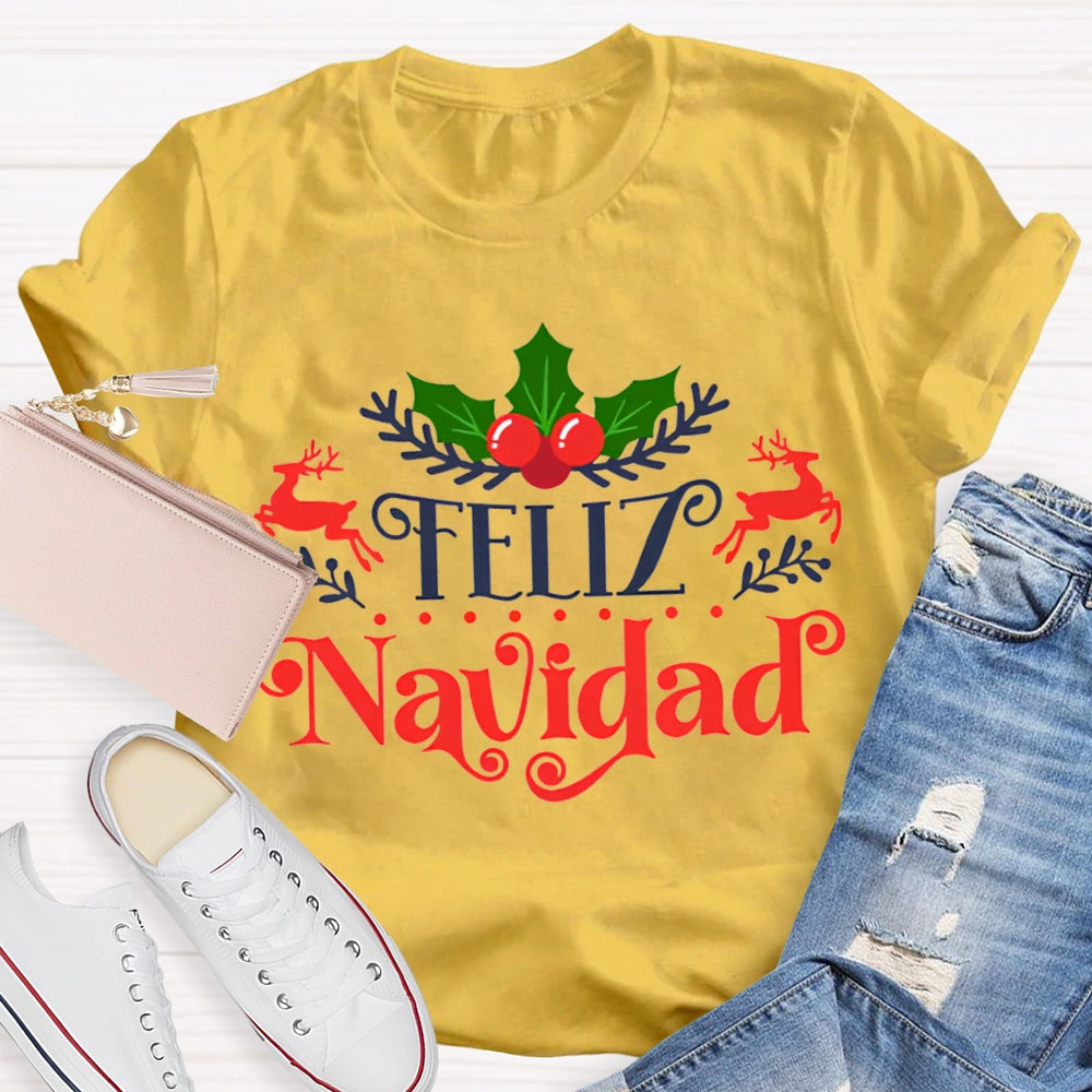 Feliz Navidad Bilingual Teacher Christmas T-shirt