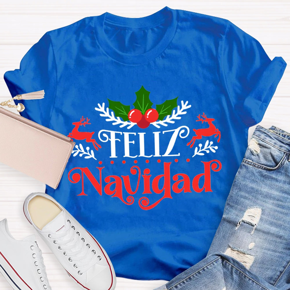 Feliz Navidad Bilingual Teacher Christmas T-shirt