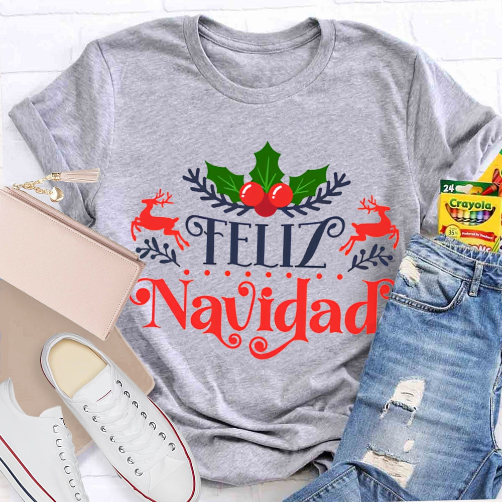 Feliz Navidad Bilingual Teacher Christmas T-shirt