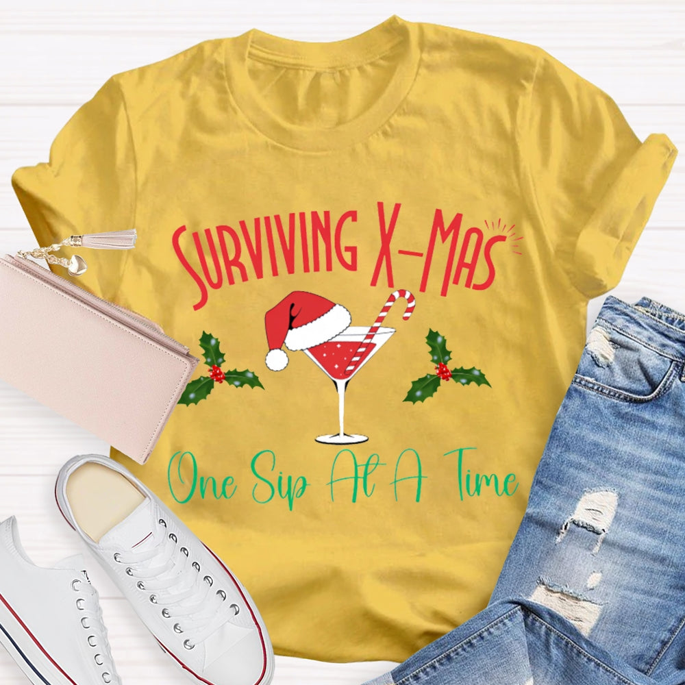 Surviving Xmas One Sip At A Time Christmas T-shirt