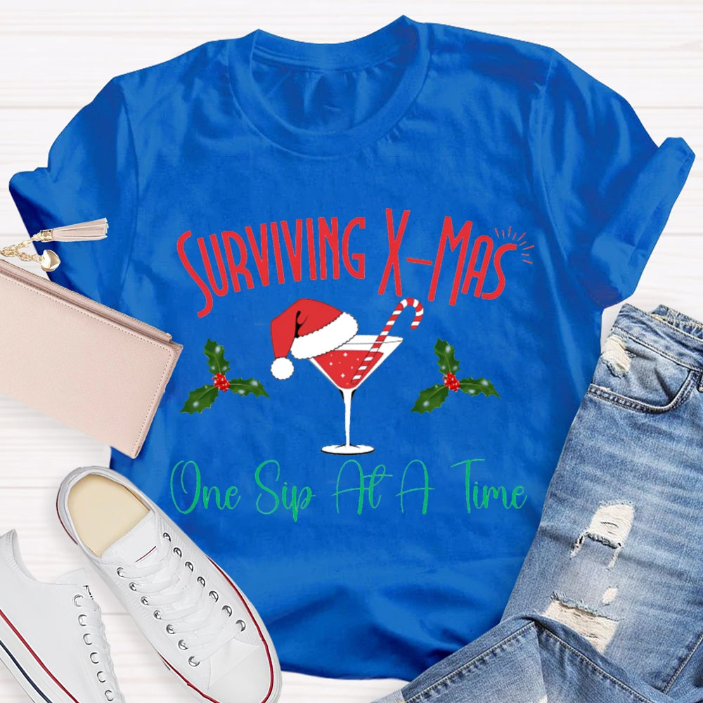 Surviving Xmas One Sip At A Time Christmas T-shirt