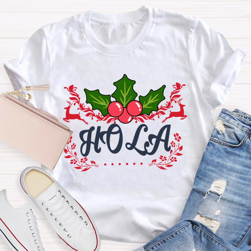 Hola Christmas Elk Bilingual Teacher Merry Christmas T-shirt