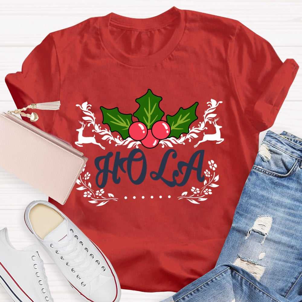Hola Christmas Elk Bilingual Teacher Merry Christmas T-shirt