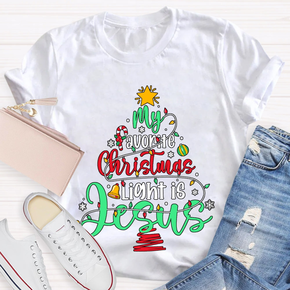 My Favorite Christmas Light Is Jesus T-shirt