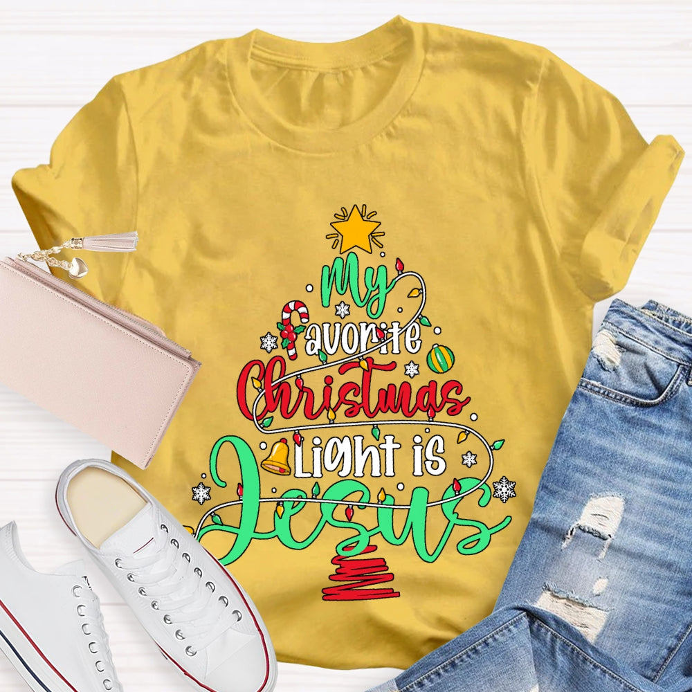 My Favorite Christmas Light Is Jesus T-shirt