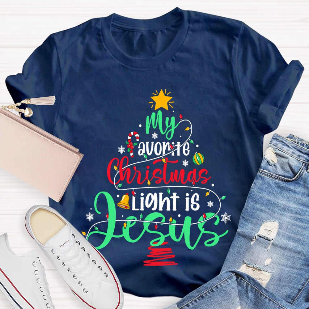 My Favorite Christmas Light Is Jesus T-shirt