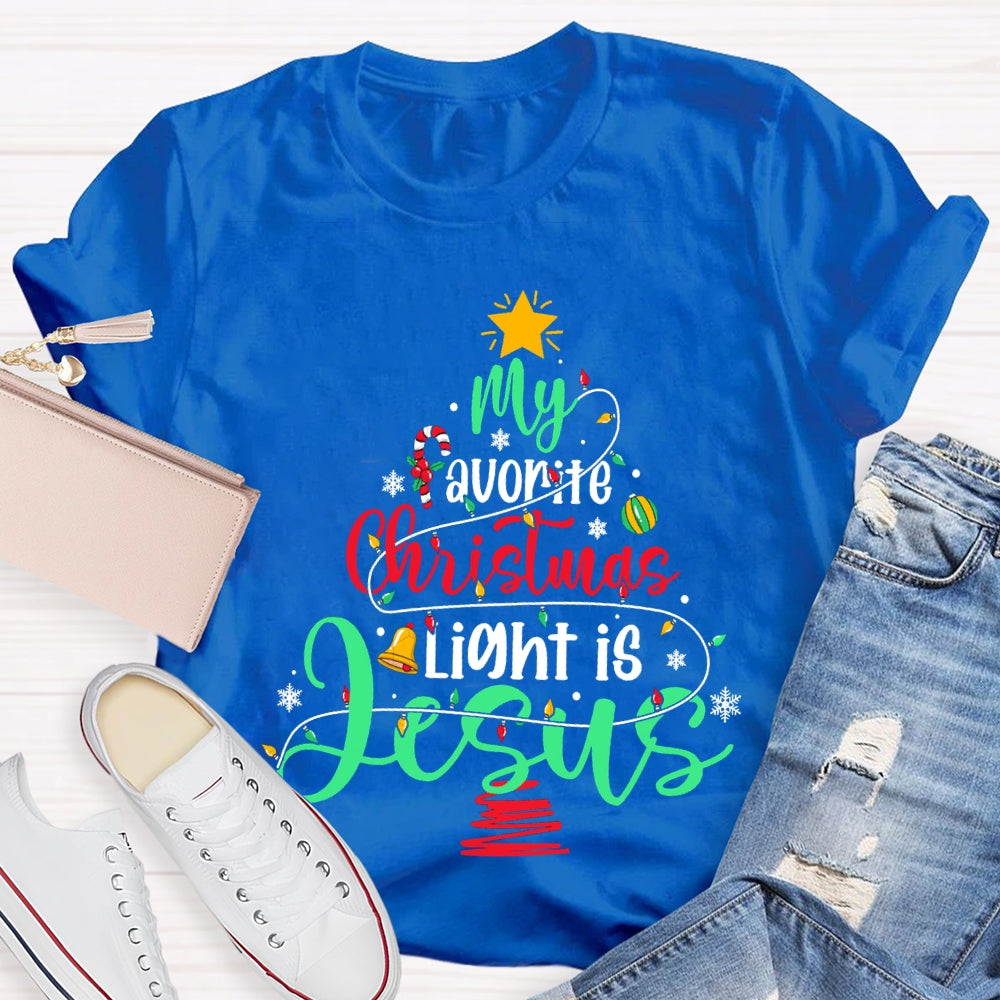 My Favorite Christmas Light Is Jesus T-shirt