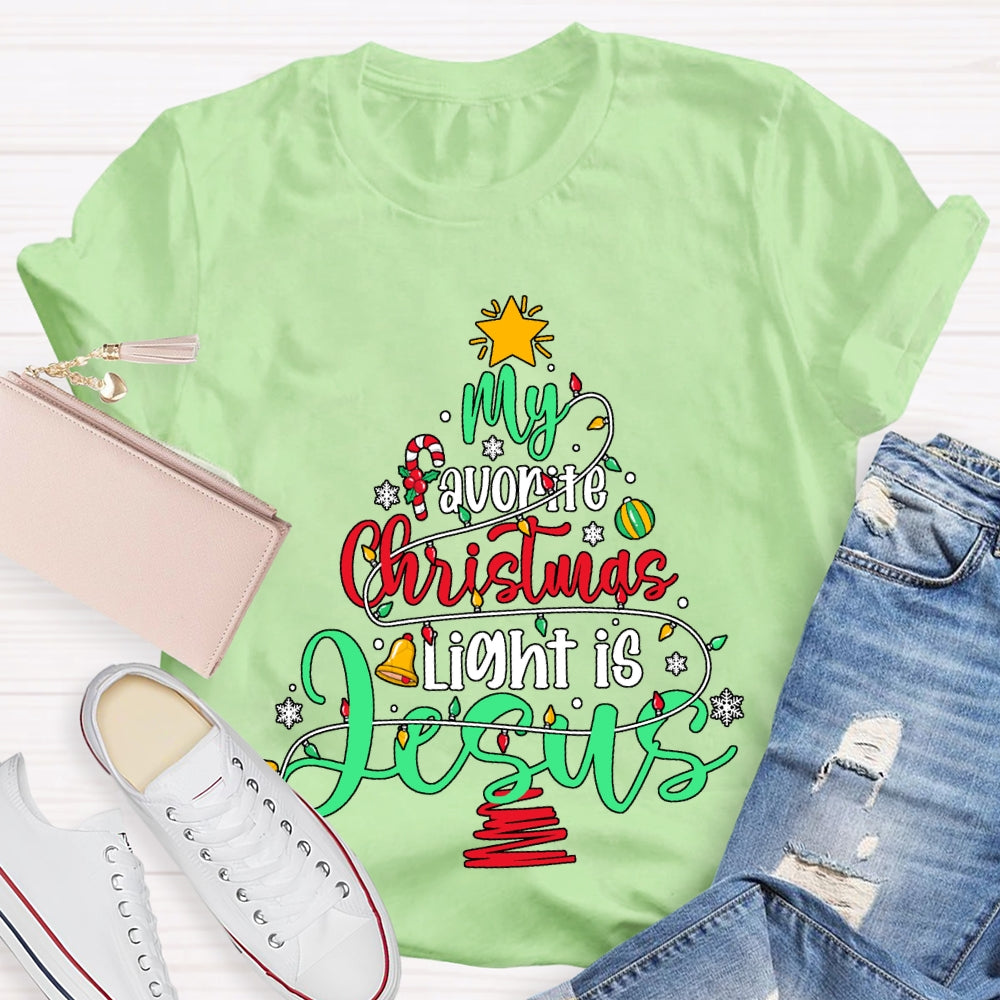 My Favorite Christmas Light Is Jesus T-shirt