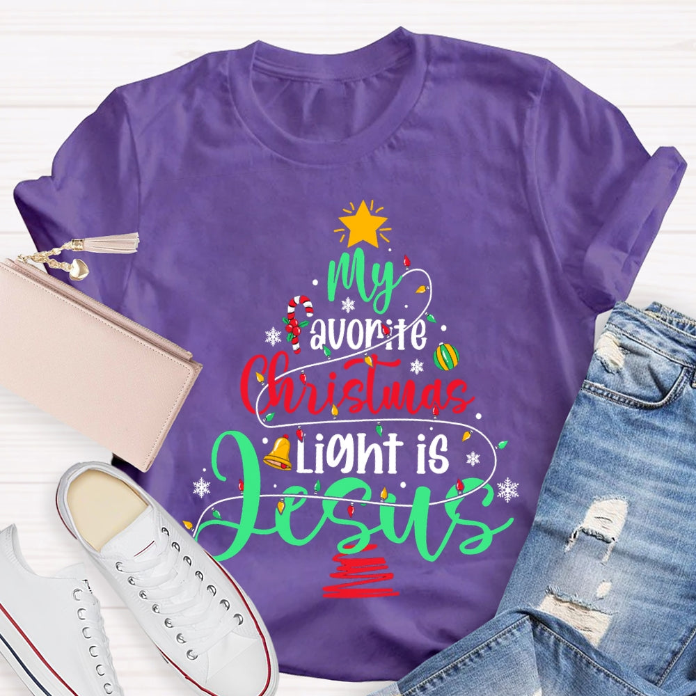My Favorite Christmas Light Is Jesus T-shirt