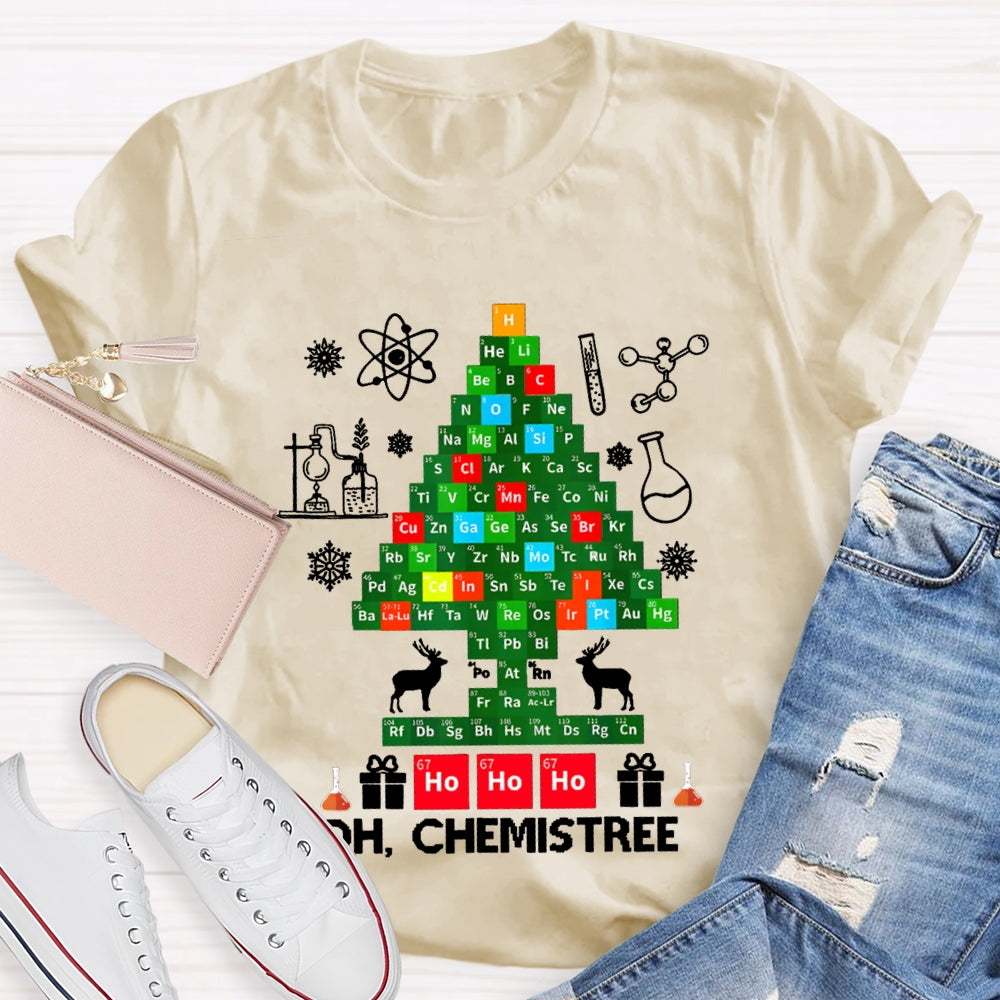 Oh Chemistree Merry Christmas Chemistry Teacher T-shirt