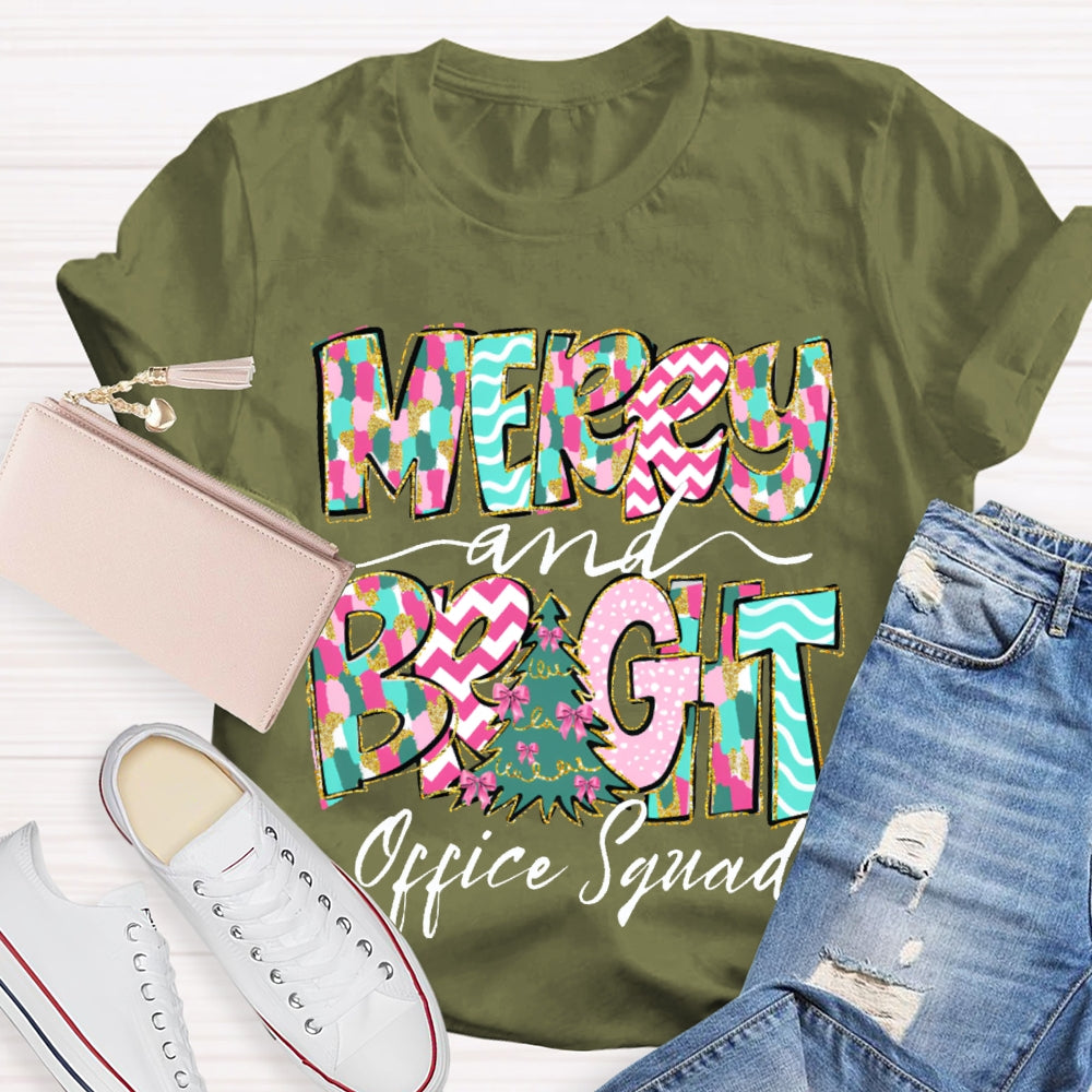 Merry And Bright Office Squad Colorful Fonts And Christmas Tree T-shirt