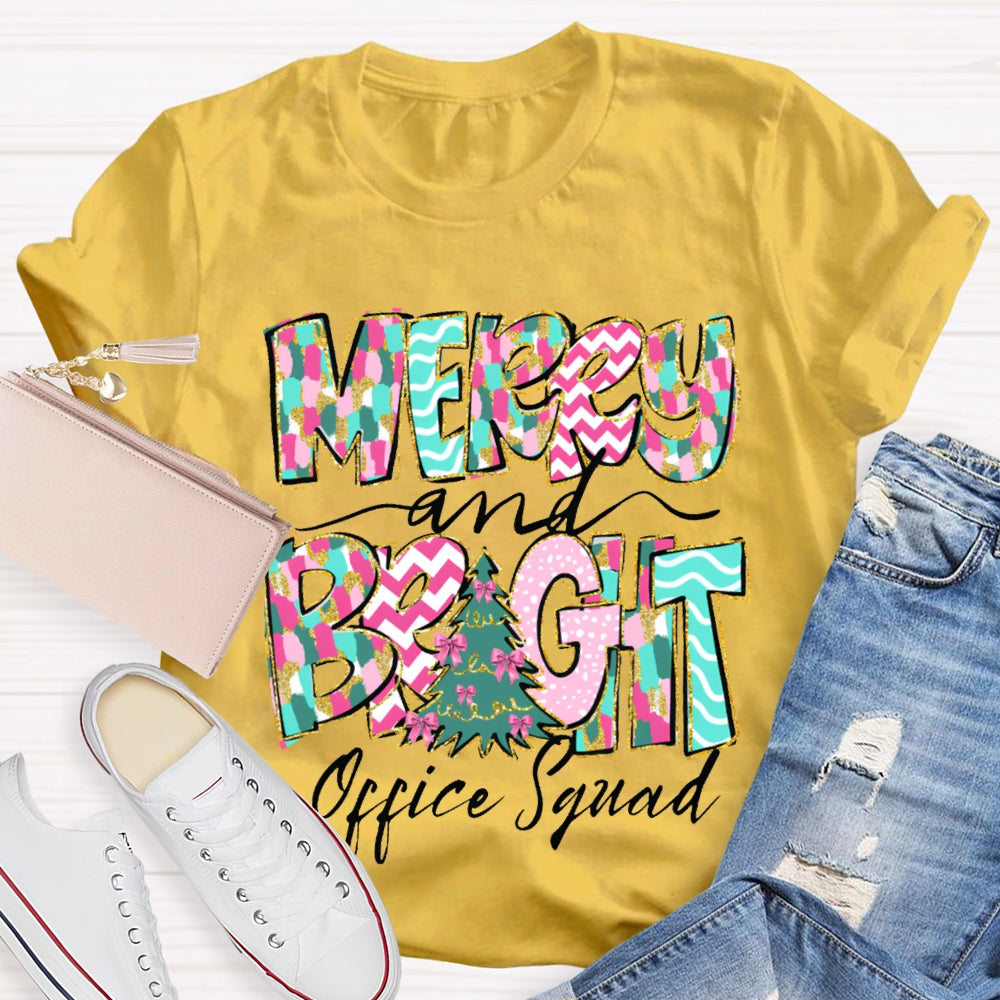 Merry And Bright Office Squad Colorful Fonts And Christmas Tree T-shirt