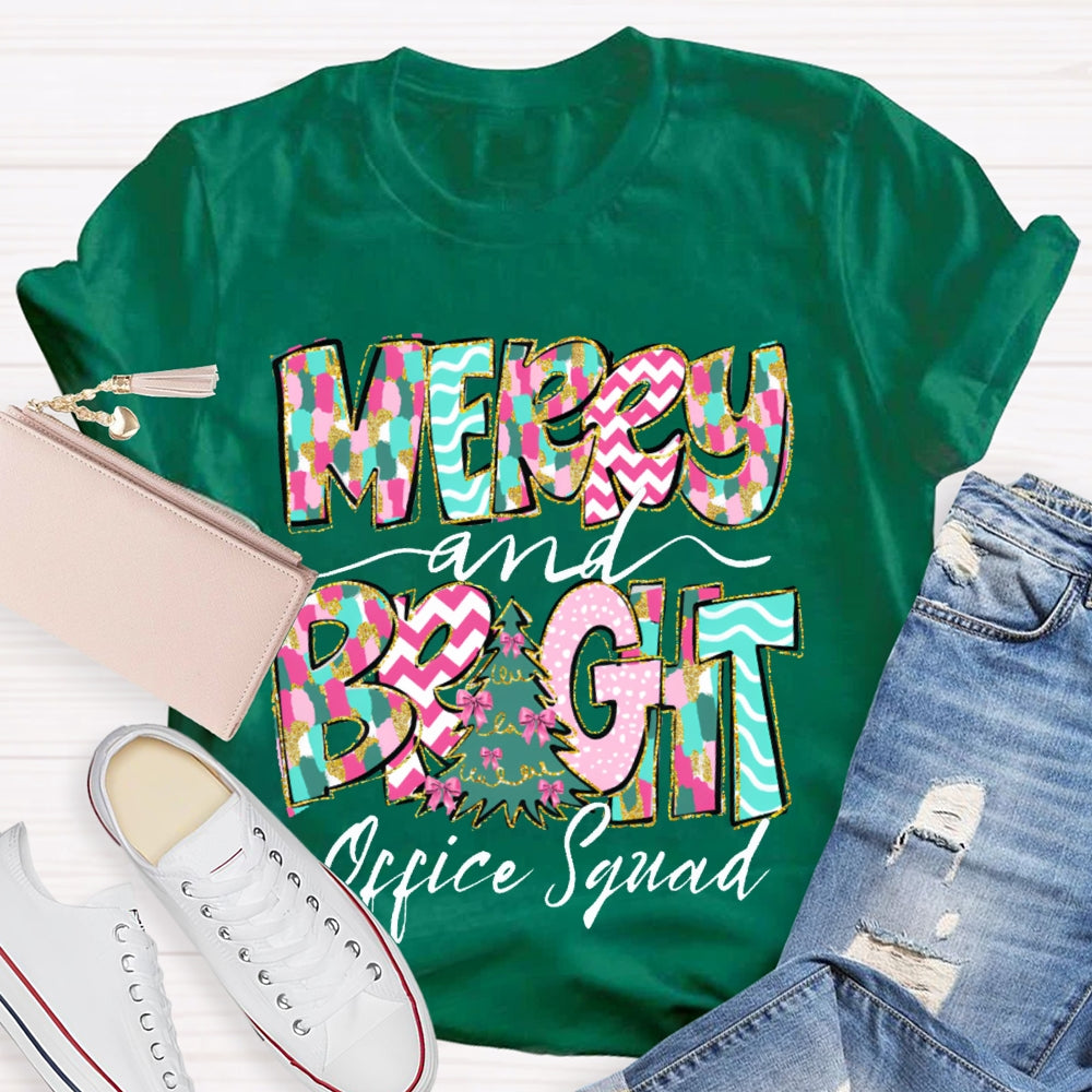 Merry And Bright Office Squad Colorful Fonts And Christmas Tree T-shirt