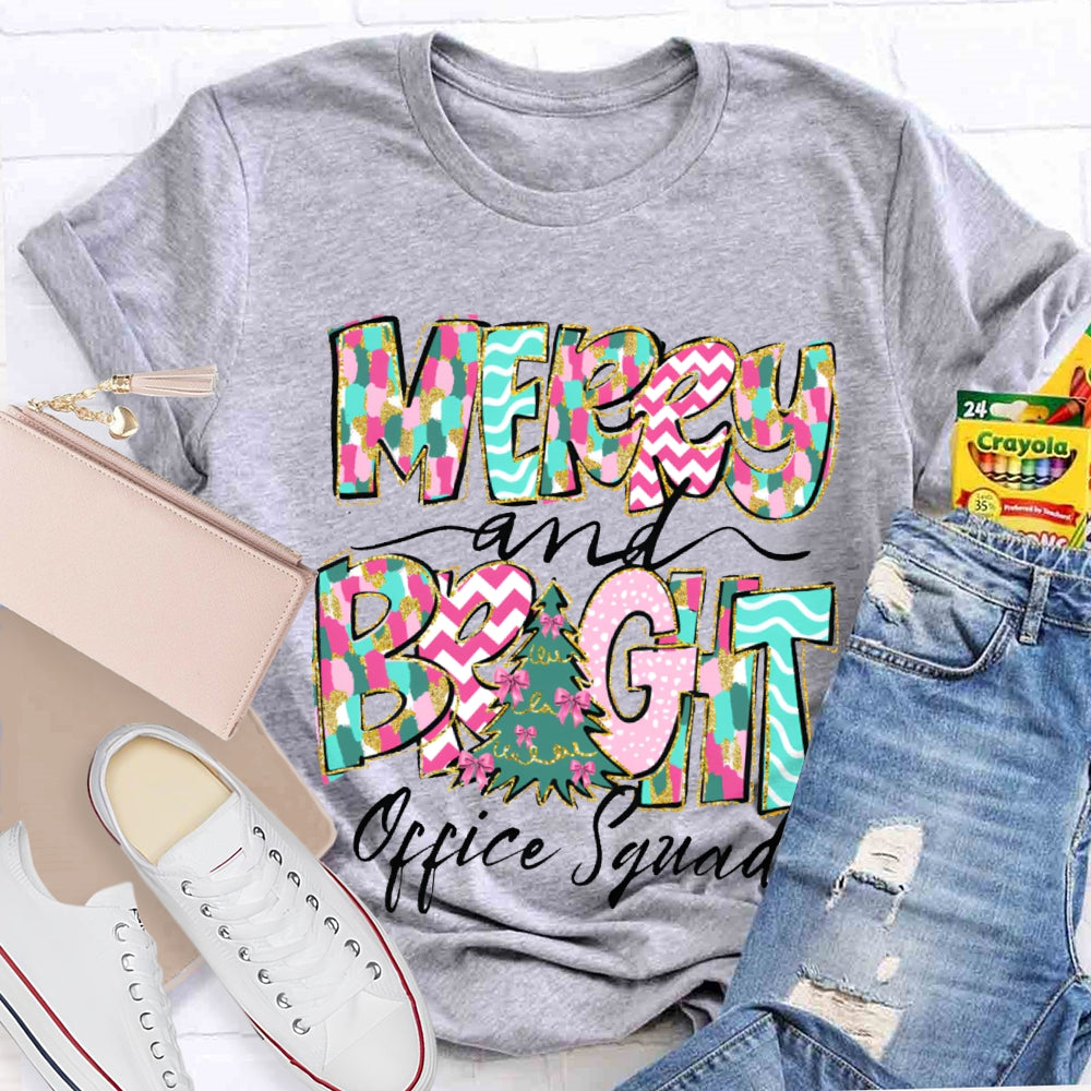 Merry And Bright Office Squad Colorful Fonts And Christmas Tree T-shirt