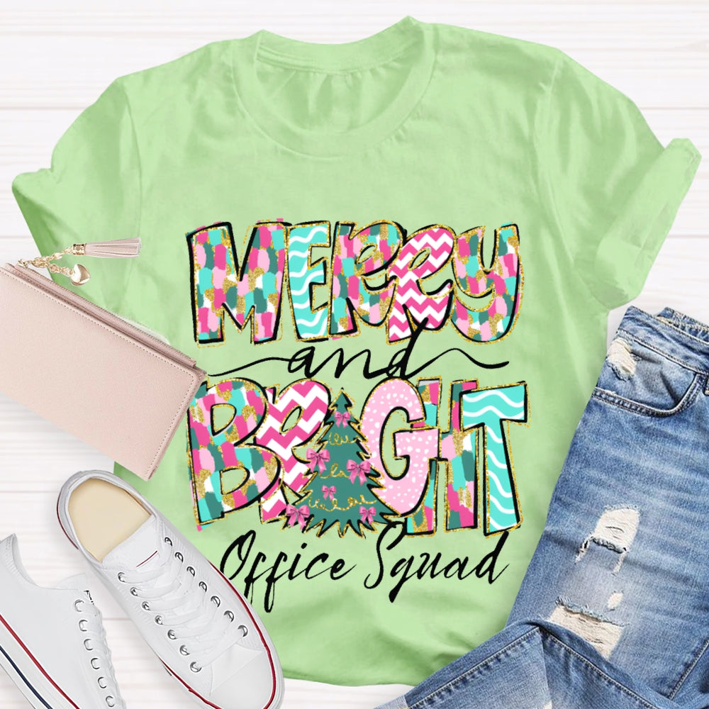 Merry And Bright Office Squad Colorful Fonts And Christmas Tree T-shirt