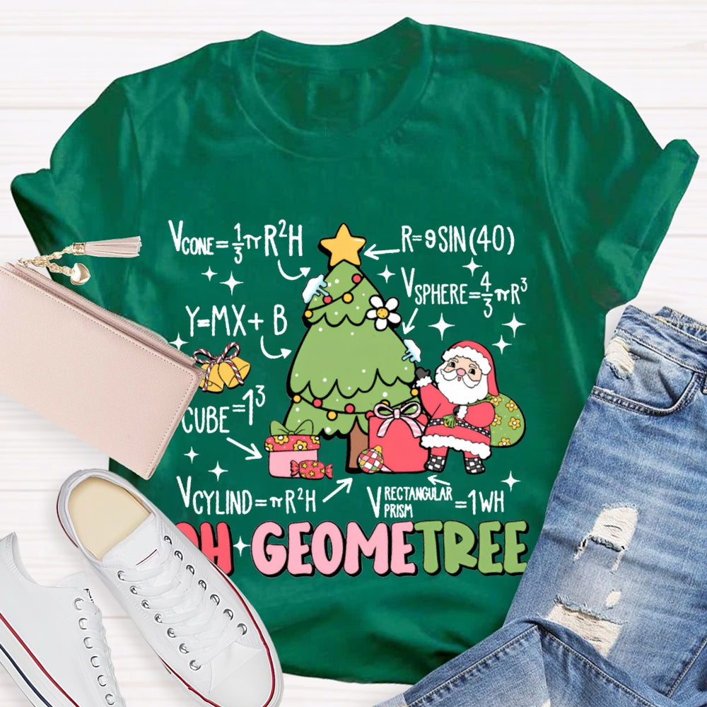 Oh Geometree Santa Claus And Christmas Tree Math Teacher T-shirt