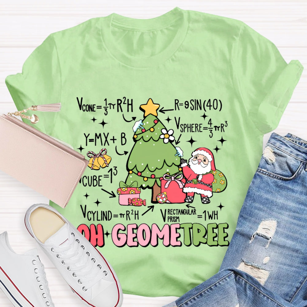 Oh Geometree Santa Claus And Christmas Tree Math Teacher T-shirt