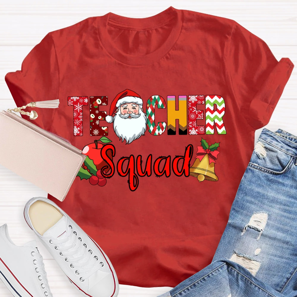 Teacher Squad Santa Claus And Apples Christmas Vibes Fonts T-shirt