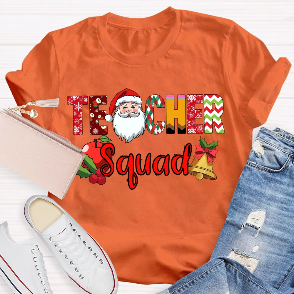 Teacher Squad Santa Claus And Apples Christmas Vibes Fonts T-shirt