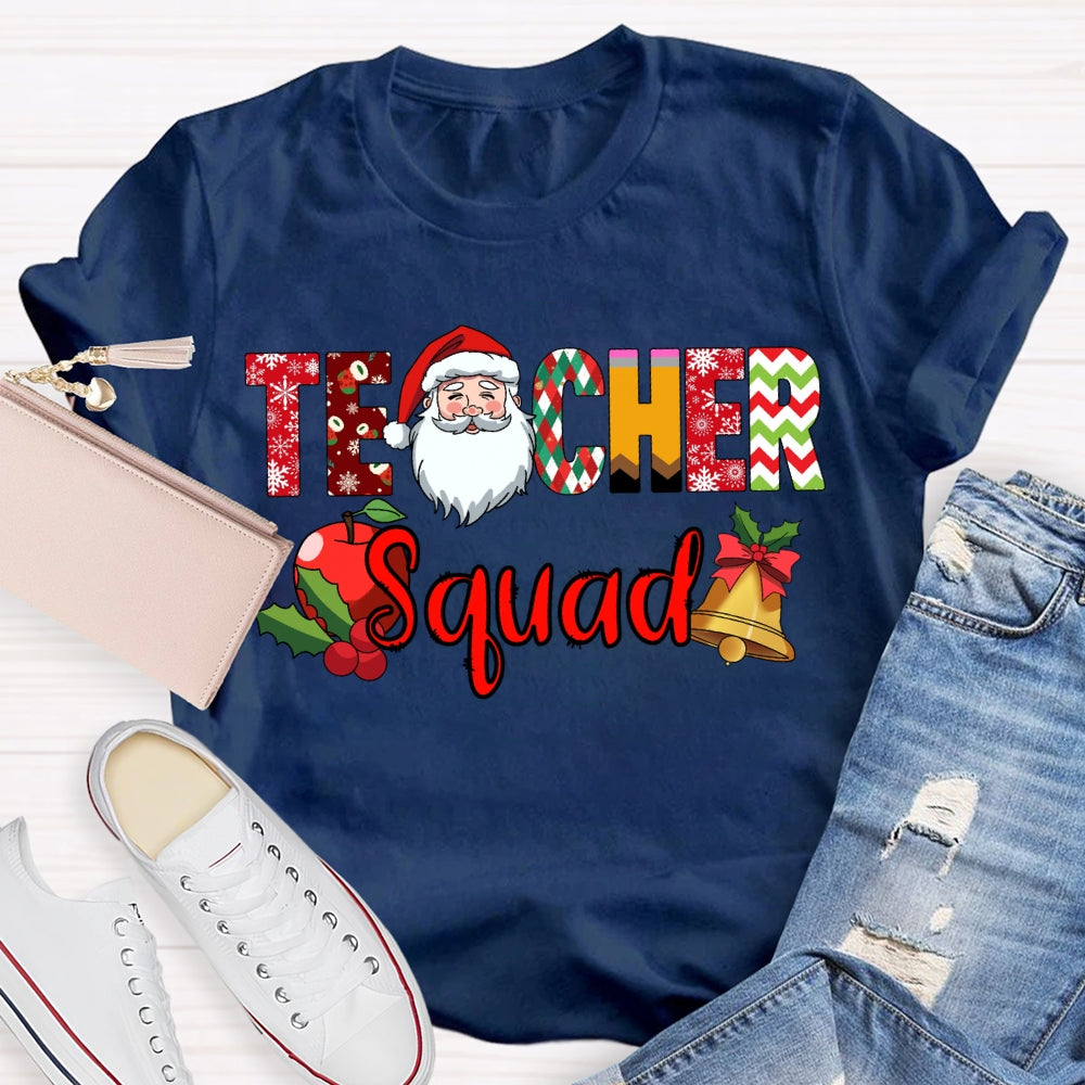 Teacher Squad Santa Claus And Apples Christmas Vibes Fonts T-shirt