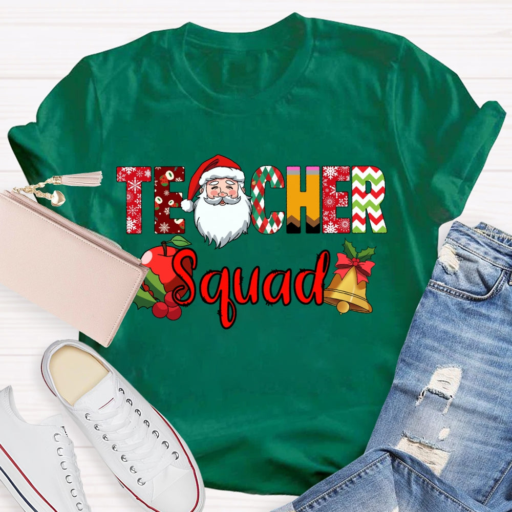 Teacher Squad Santa Claus And Apples Christmas Vibes Fonts T-shirt