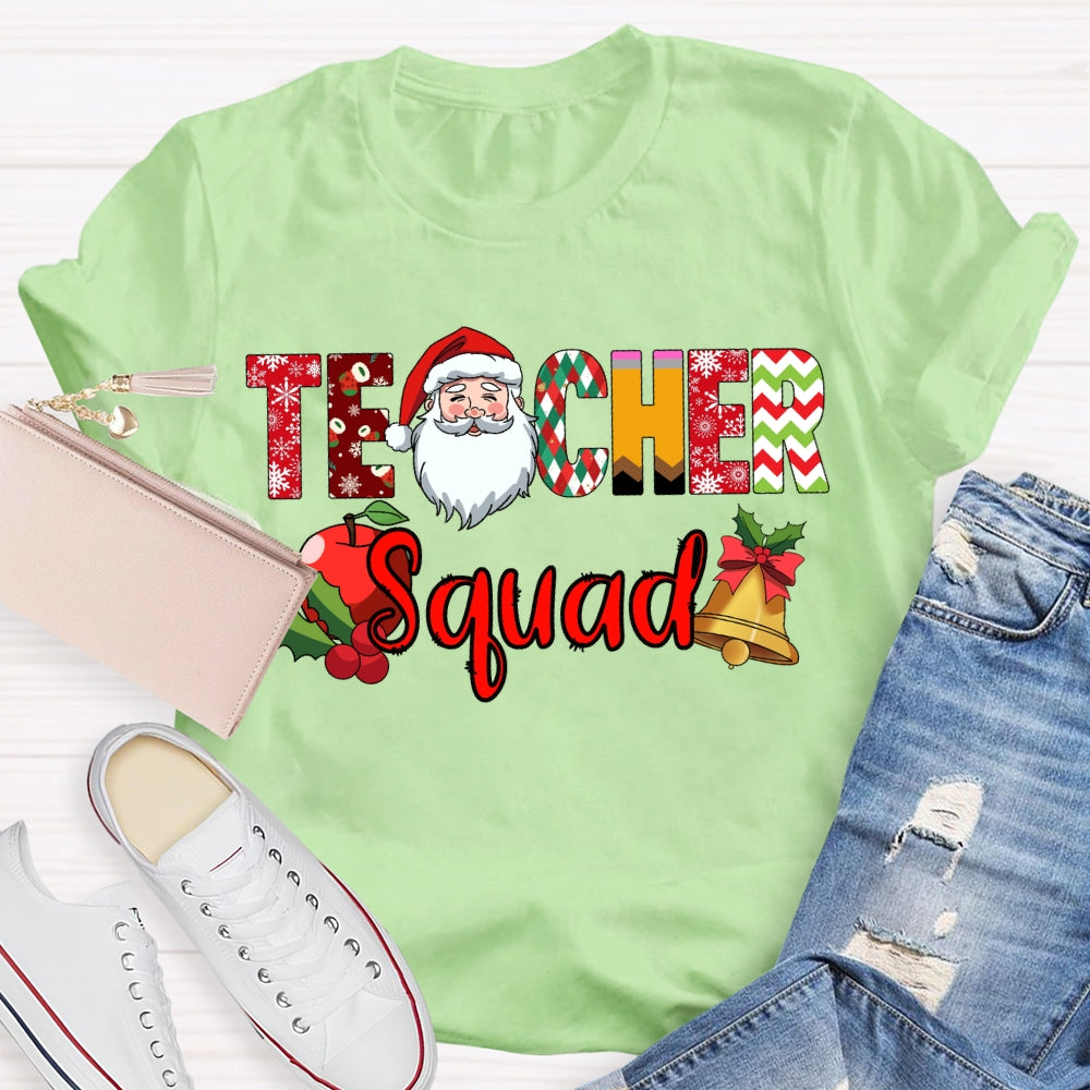 Teacher Squad Santa Claus And Apples Christmas Vibes Fonts T-shirt