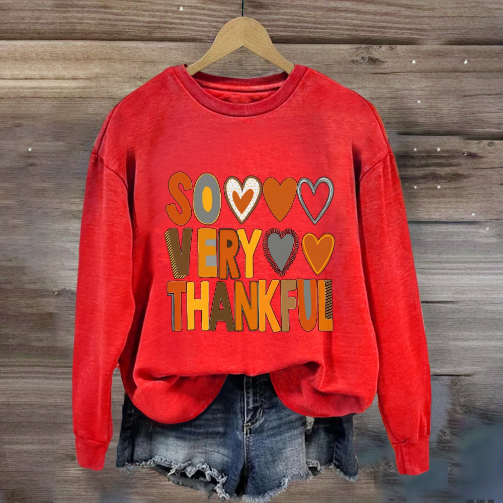 So Very Thankful Sweatshirt