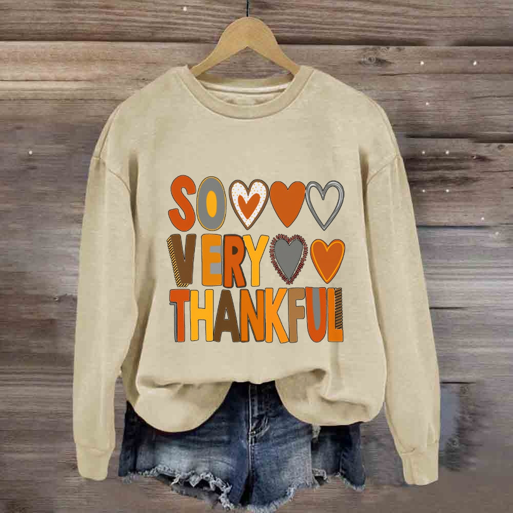 So Very Thankful Sweatshirt
