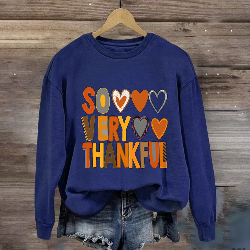 So Very Thankful Sweatshirt