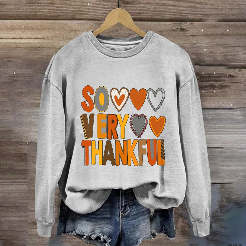 So Very Thankful Sweatshirt