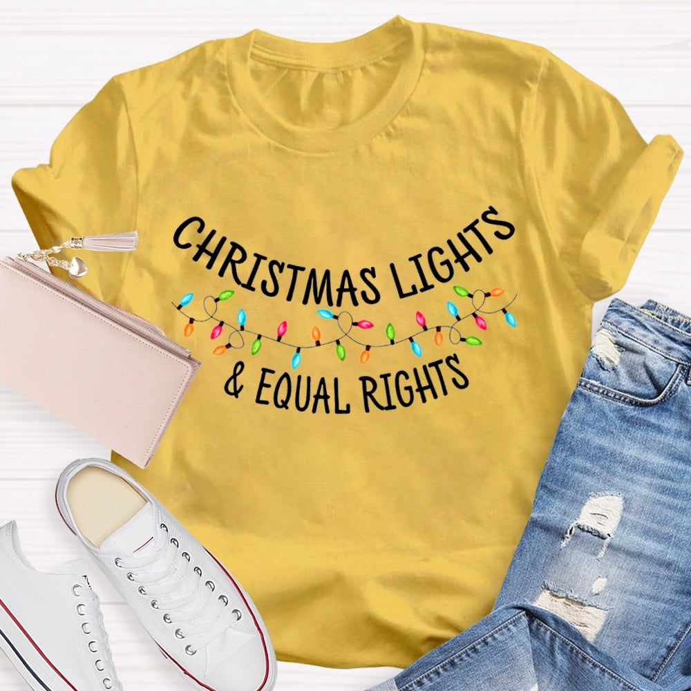 Christmas Light And Equal Rights Christmas T-shirt