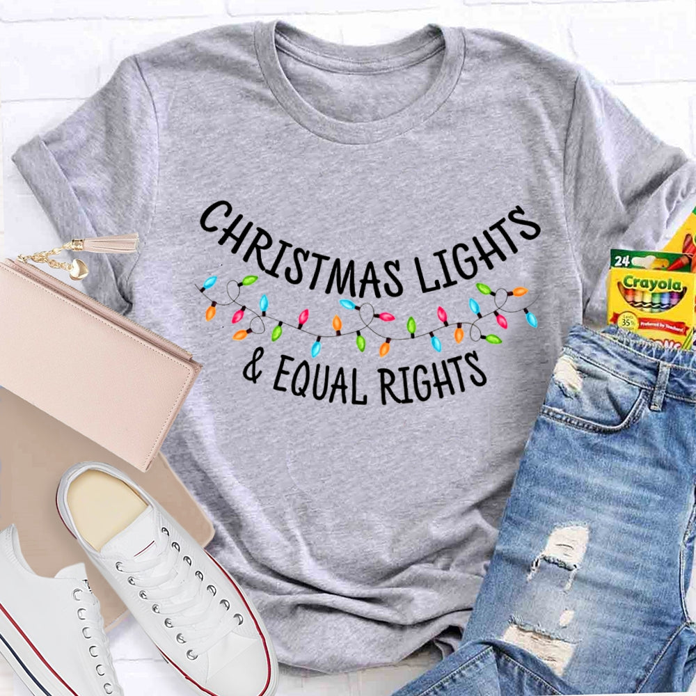 Christmas Light And Equal Rights Christmas T-shirt