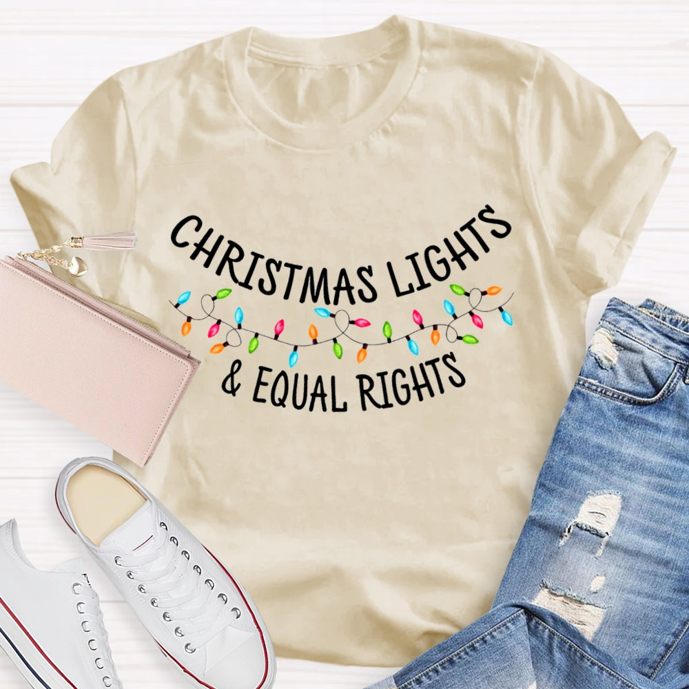 Christmas Light And Equal Rights Christmas T-shirt