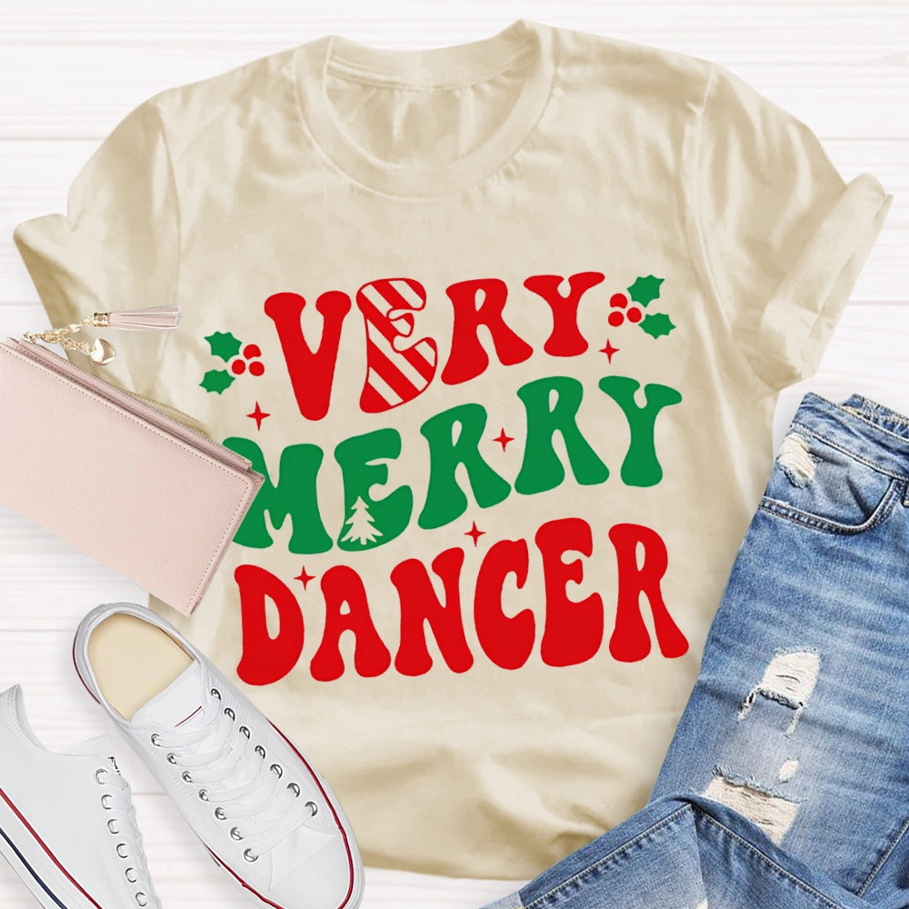 Very Merry Dancer Colorful Font Dance Teacher Christmas T-shirt