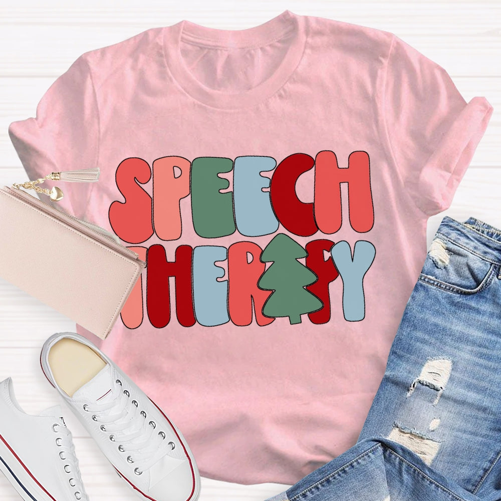 Speech Therapy Color Christmas Vibes Fonts T-shirt
