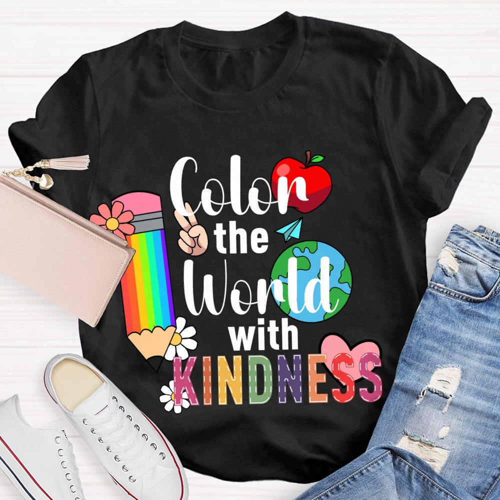 Color The World With Kindness Colored Pencils And Apple T-shirt