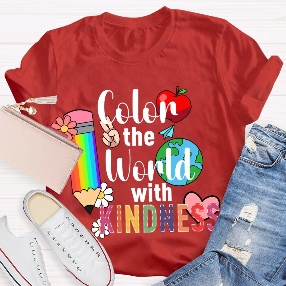 Color The World With Kindness Colored Pencils And Apple T-shirt