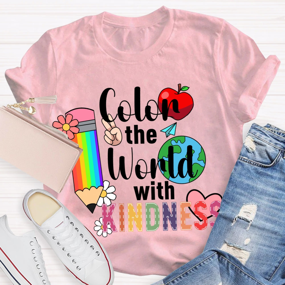 Color The World With Kindness Colored Pencils And Apple T-shirt