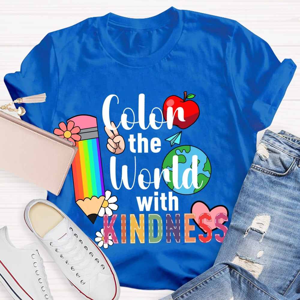 Color The World With Kindness Colored Pencils And Apple T-shirt